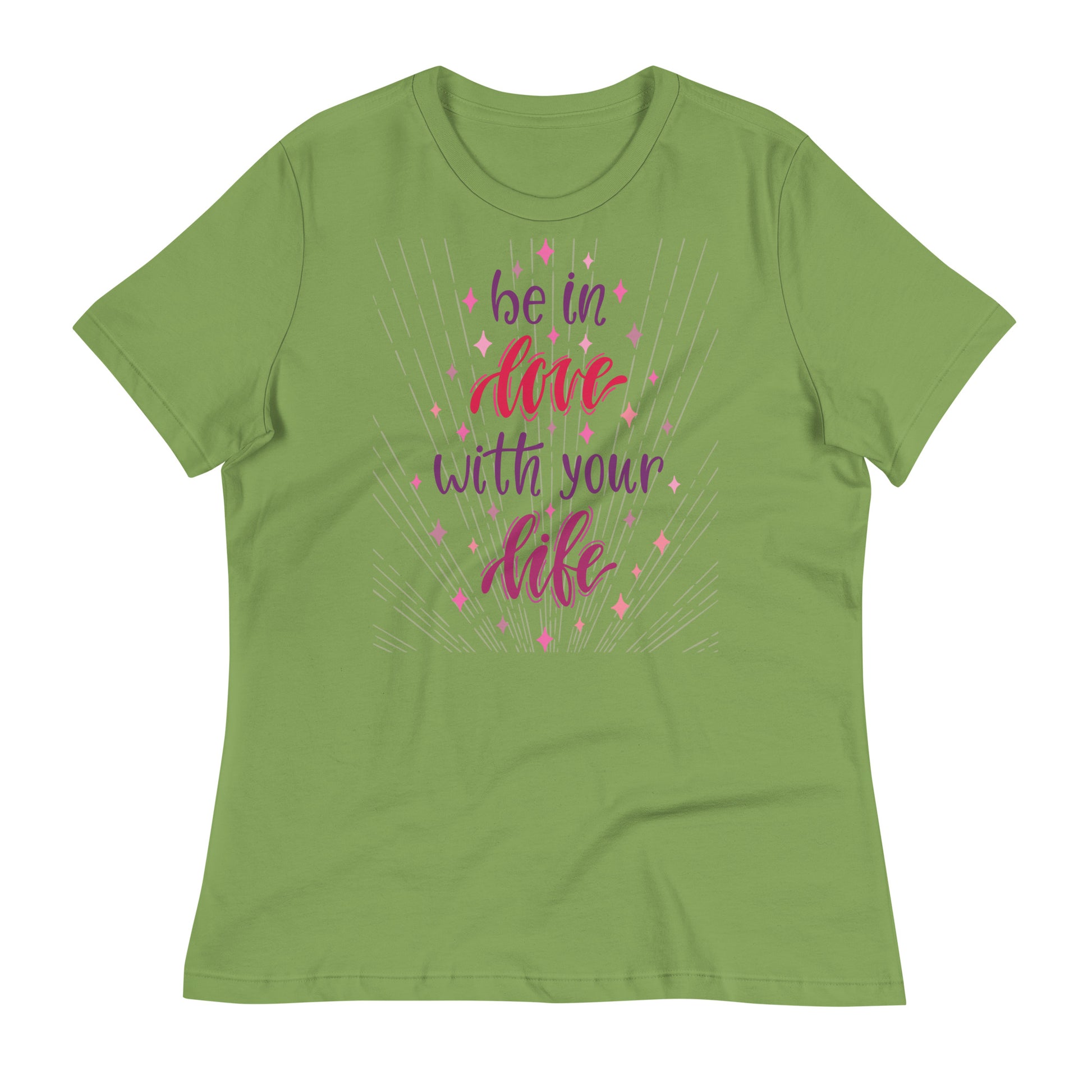 Be in love with your life womens-relaxed-t-shirt-leaf-front-flat