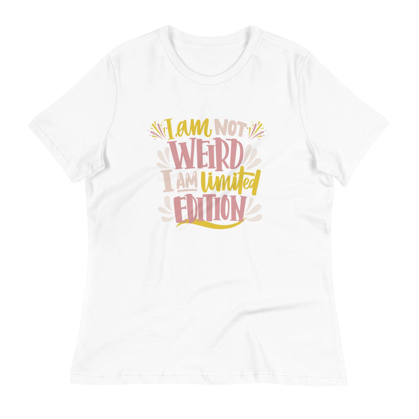 I am not weird womens-relaxed-t-shirt-white-front-flat