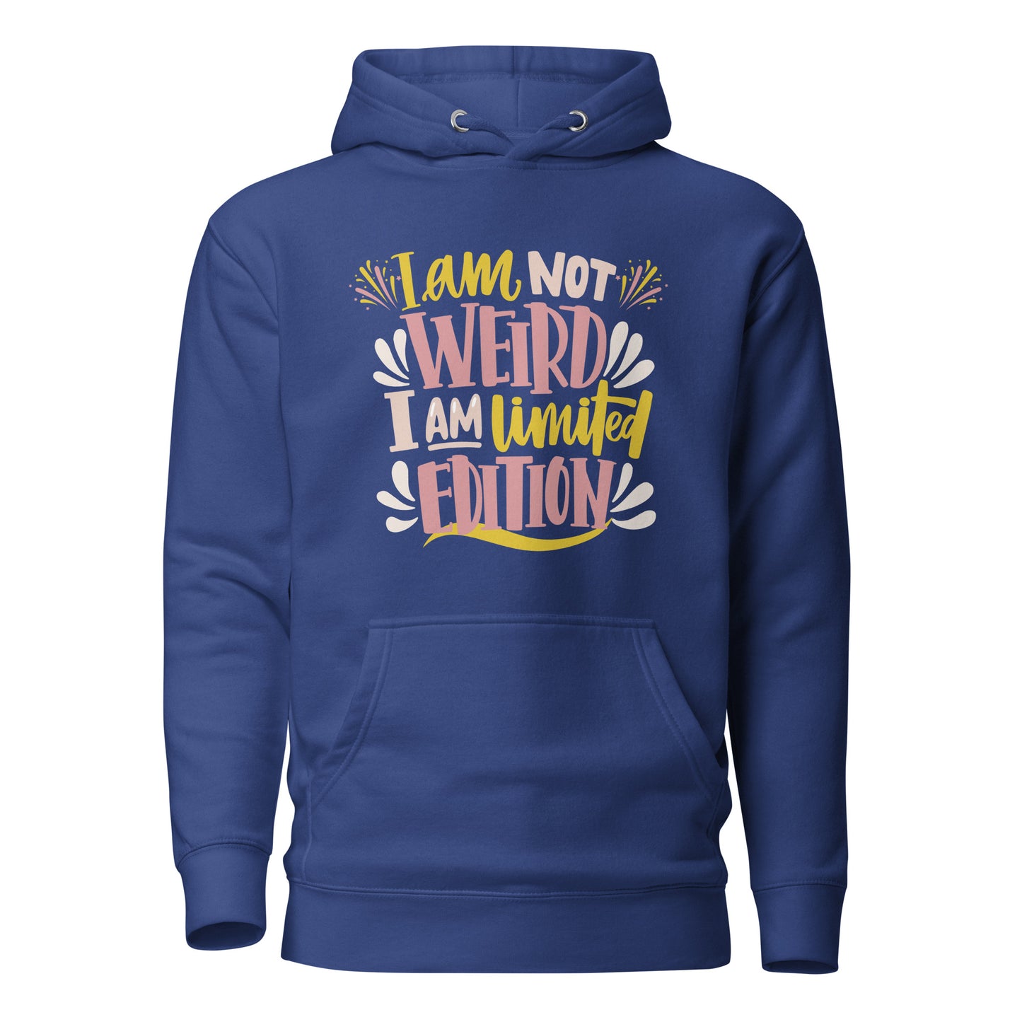 I'm Not Weird unisex-premium-hoodie-team-royal-front 1