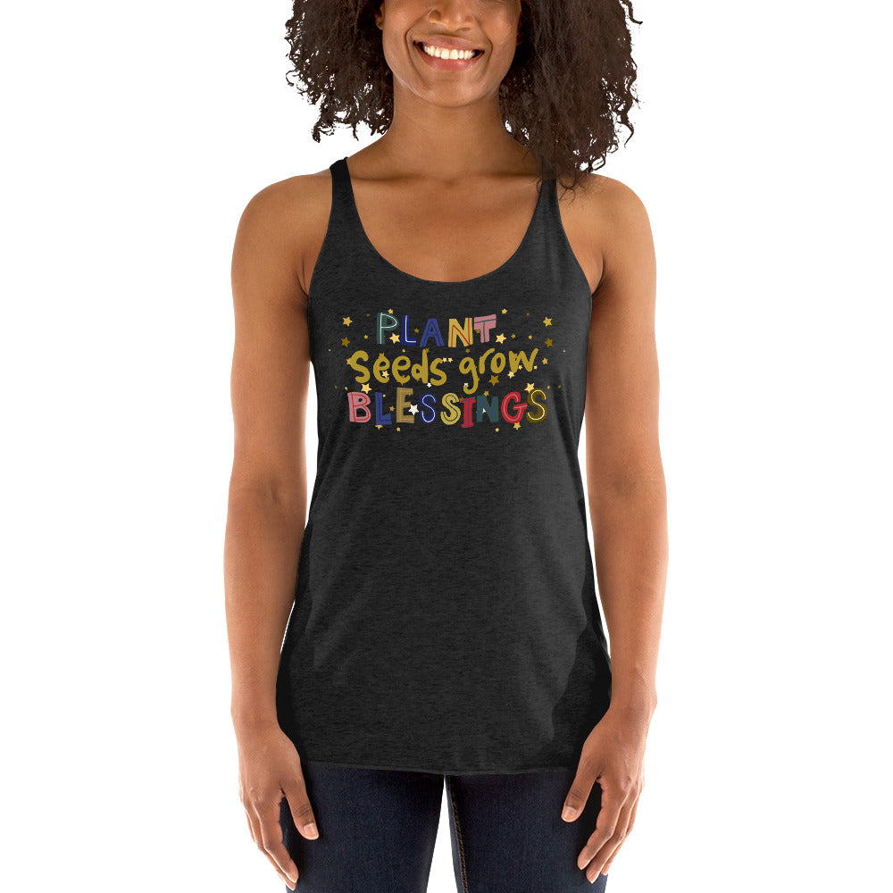 Plant Seeds Grow Blessings Women's Racerback Tank