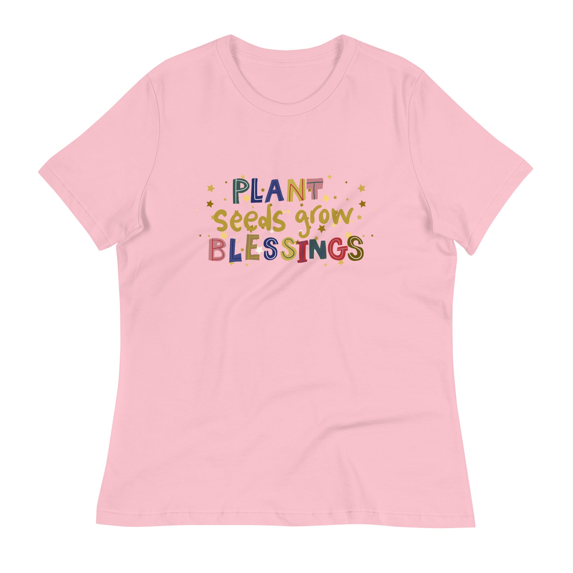 Plant seeds grow blessings womens-relaxed-t-shirt-pink-front-flat